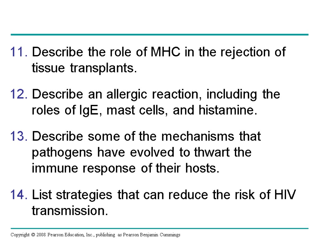 Describe the role of MHC in the rejection of tissue transplants. Describe an allergic